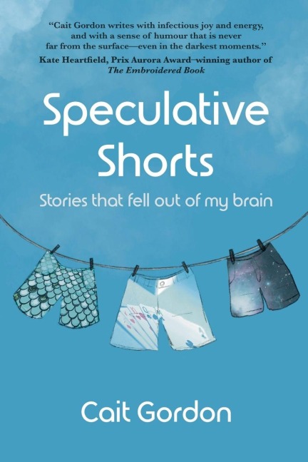 Speculative Shorts: Stories that fell out of my brain