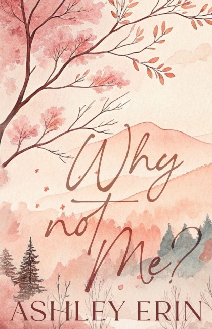 Why Not Me?
