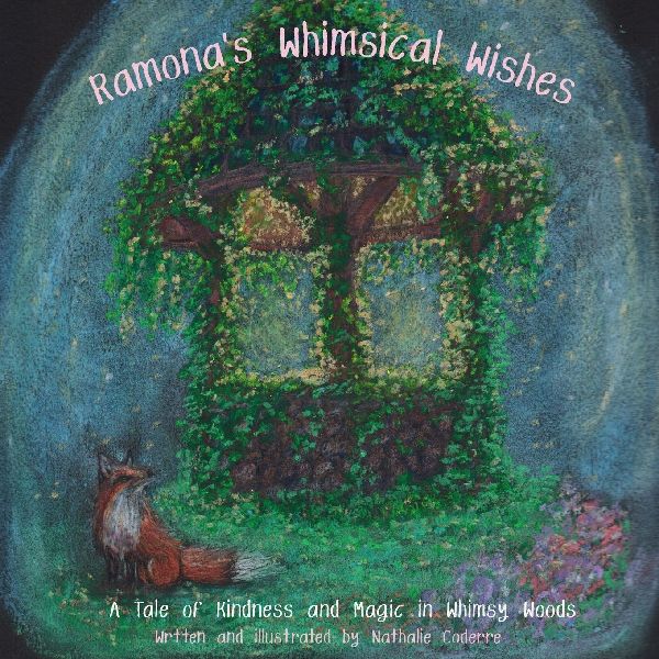 Ramonas Whimsical Wishes - A Tale of Kindness and Magic in Whimsy Woods