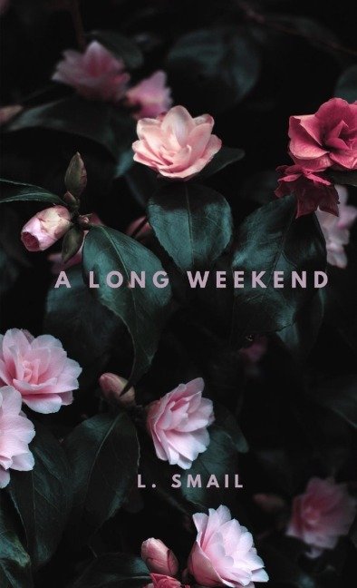 A Long Weekend