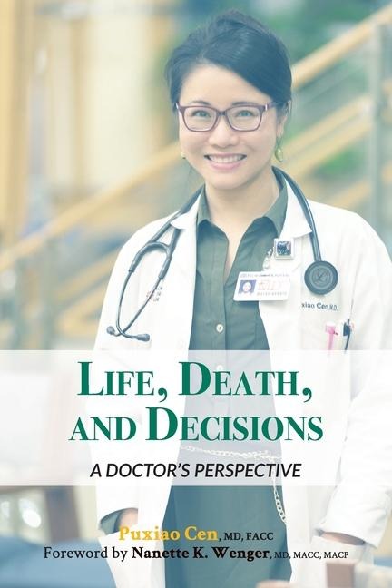 Life, Death, and Decisions