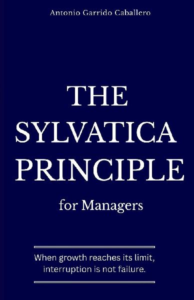 The Sylvatica Principle for Managers