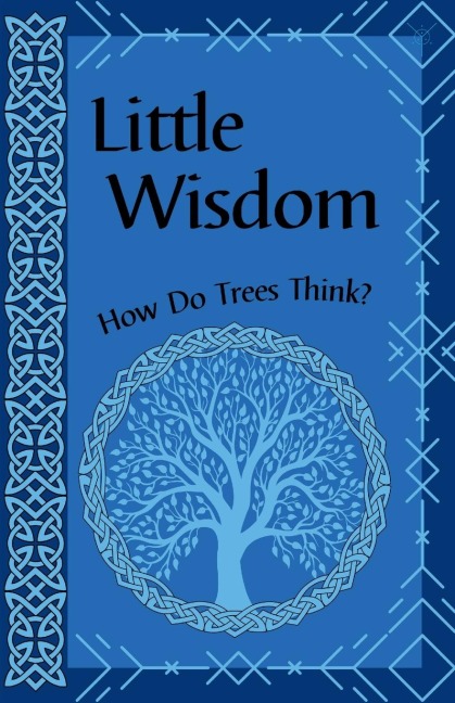 Little Wisdom: An Introduction to The Way of Unity