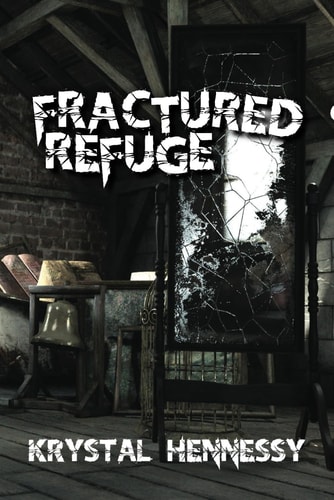 Fractured Refuge