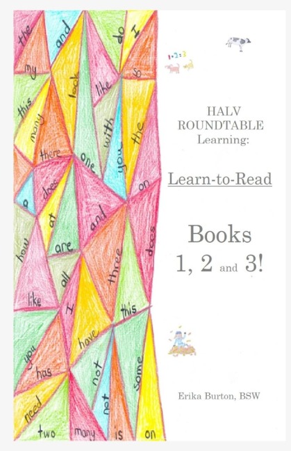 Learn-to-Read Books 1, 2 and 3!: HALV ROUNDTABLE Learning