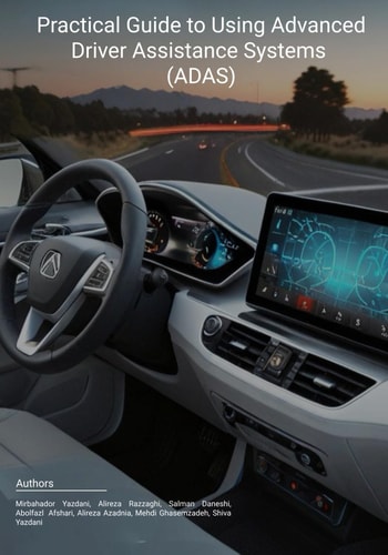 Practical Guide to Using Advanced Driver Assistance Systems (ADAS)