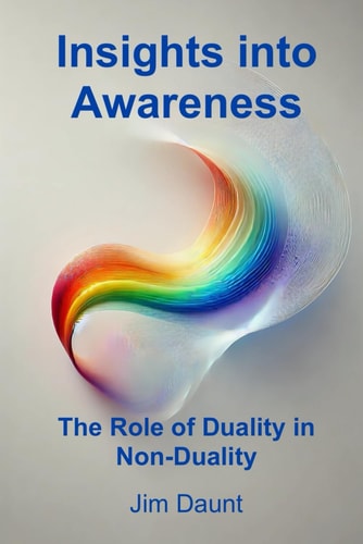 Insights Into Awareness The Role of Duality in Non-Duality