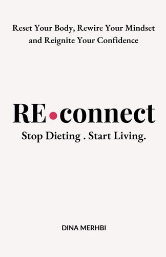 Reconnect Stop Dieting. Start Living.