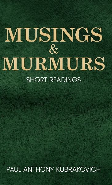 MUSINGS & MURMURS: SHORT READINGS