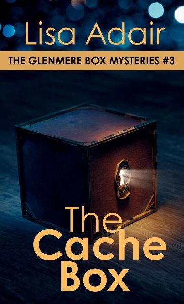 The Cache Box: The Glenmere Box Mysteries, Book 3