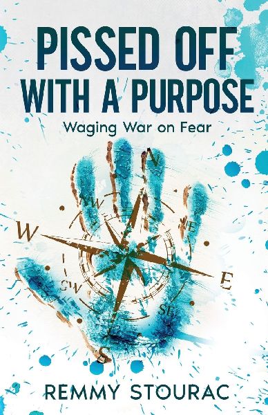 Pissed Off with a Purpose: Waging War on Fear