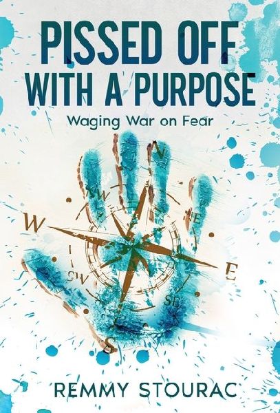 Pissed Off with a Purpose: Waging War on Fear