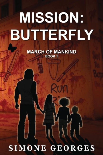 Mission: Butterfly (March of Mankind Book 1)