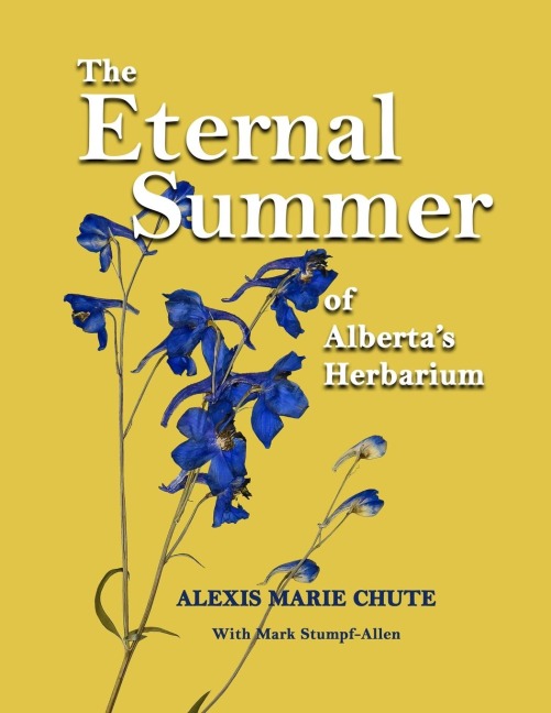 The Eternal Summer of Albertas Herbarium