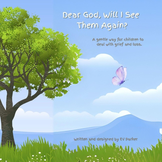Dear God, Will I See Them Again?