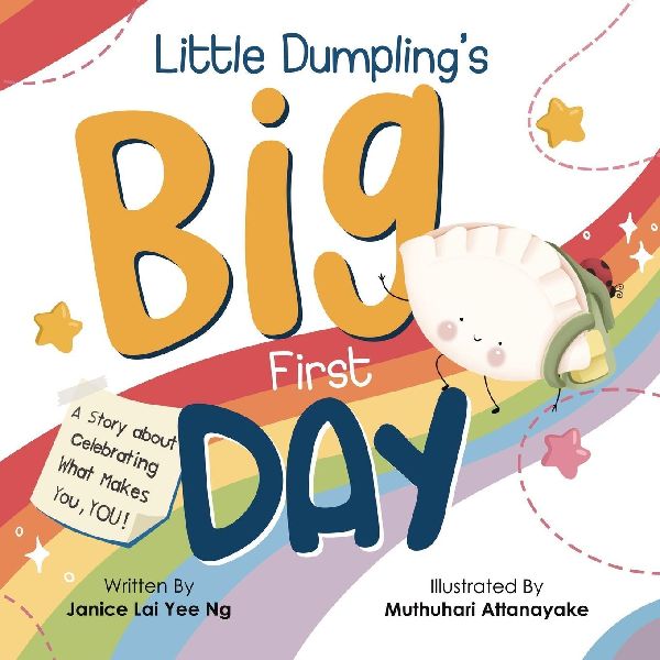 Little Dumplings Big First Day: A Story about Celebrating What Makes You, YOU!