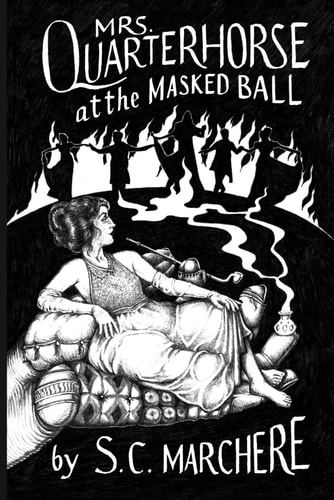 Mrs. Quarterhorse at the Masked Ball (The Mrs. Quarterhorse Series)