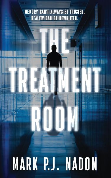 The Treatment Room: A Psychological Tech Thriller