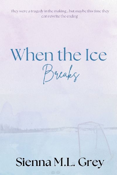 When the Ice Breaks