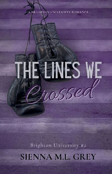 The Lines We Crossed