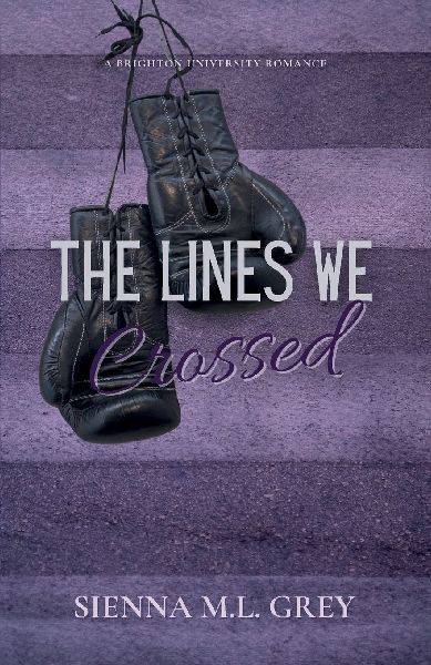 The Lines We Crossed