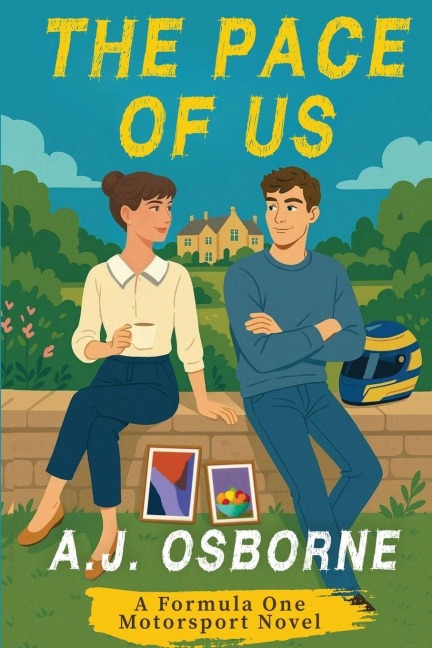 The Pace of Us: A Formula One Motorsport Novel