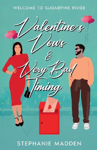 Valentine's. Vows & Very Bad Timing