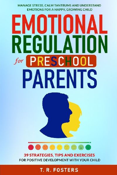 Emotional Regulation for Preschool Parents