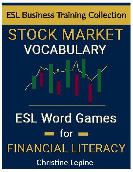 Stock Market Vocabulary: ESL Word Games for Financial Literacy