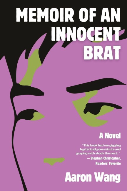 Memoir of an Innocent Brat: A Novel
