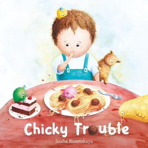 Chicky Trouble