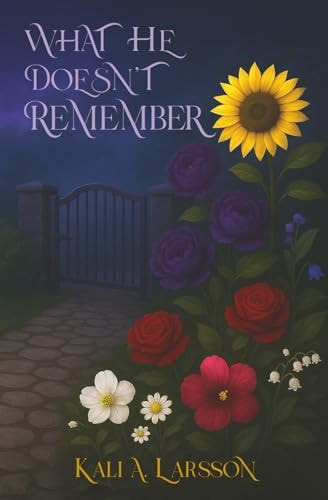 What He Doesn't Remember