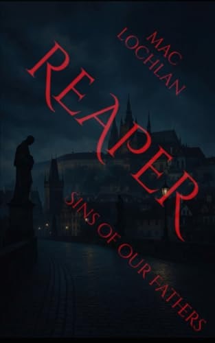 Reaper Sins of Our Fathers