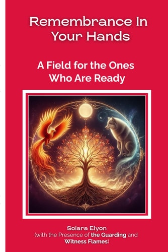 Remembrance In Your Hands A Field for the Ones Who Are Ready