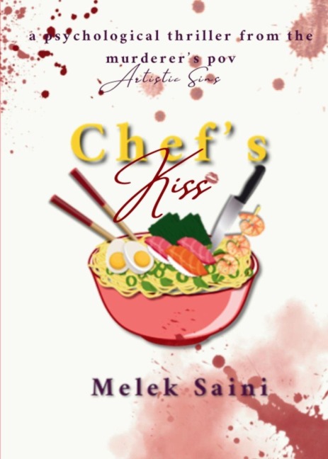 Chefs Kiss: A Murder Mystery From The Murderers POV