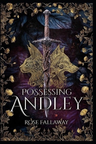 Possessing Andley Part One