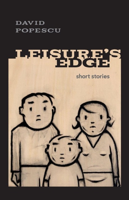 Leisures Edge: short stories