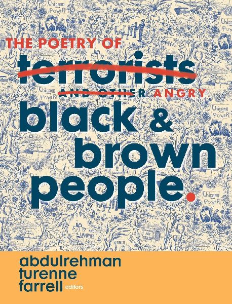 The Poetry of Angry Black & Brown People