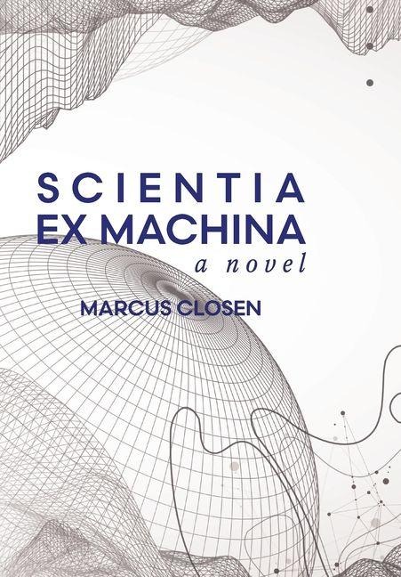 Scientia Ex Machina