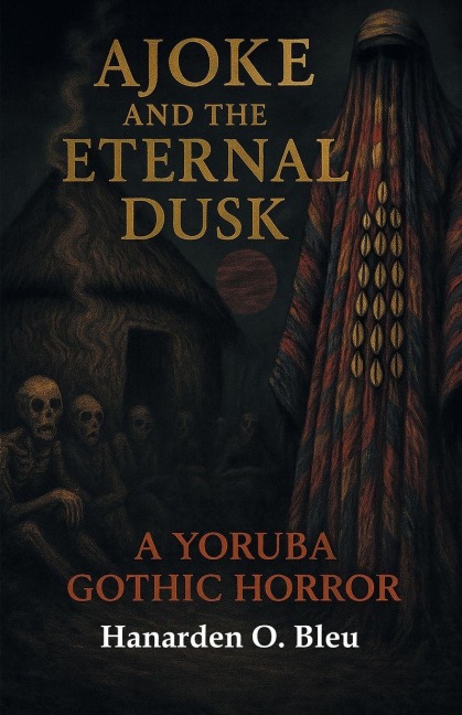 Ajoke and the Eternal Dusk