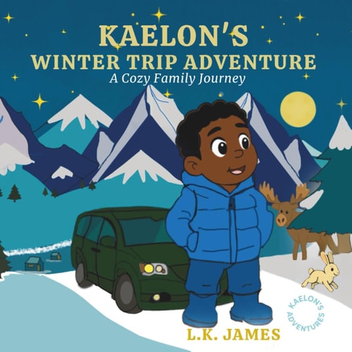 Kaelon's Winter Road Trip: A Cozy Winter Family Journey