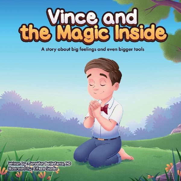 Vince and the Magic Inside: A story about big feelings and even bigger tools