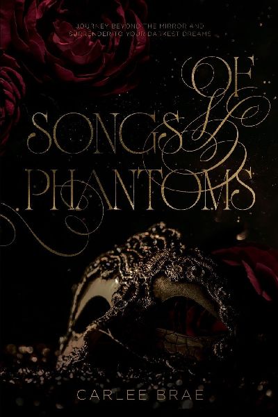 Of Songs and Phantoms: A Dark Romantasy Retelling