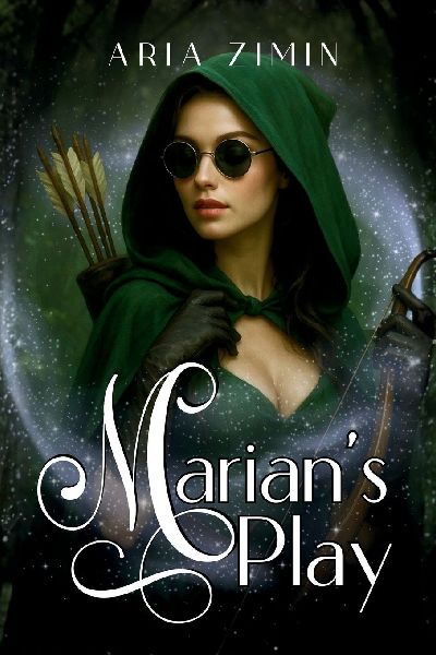 Marians Play: The Legend of Robin Hood Reimagined