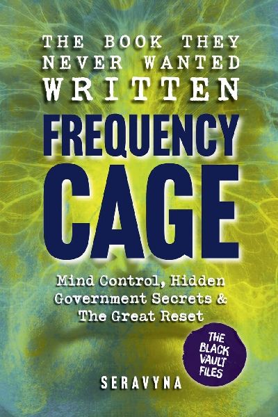 The Book They Never Wanted Written: Frequency Cage