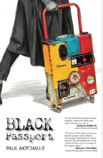 Black Passport: A Migrants Memoir