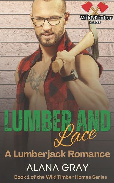 Lumber and Lace: A Lumberjack Romance