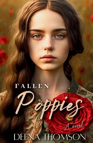 Fallen Poppies A novel: A Dark Coming of Age Family Saga