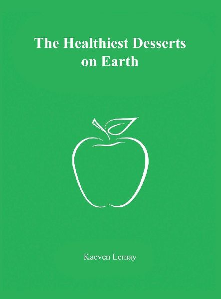 The Healthiest Desserts on Earth