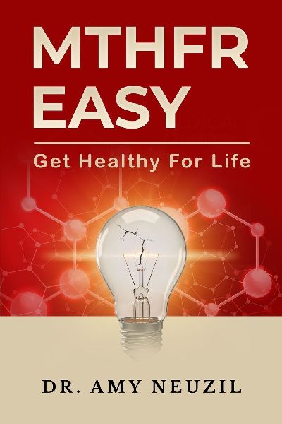 MTHFR Easy: Get Healthy For Life